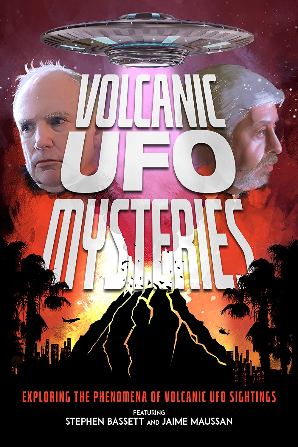 Volcanic UFO Mysteries (2021) Stephen Bassett