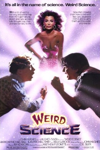 Weird Science (1985) Anthony Michael Hall Kelly LeBrock