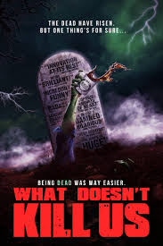 What Doesn't Kill Us (2019)