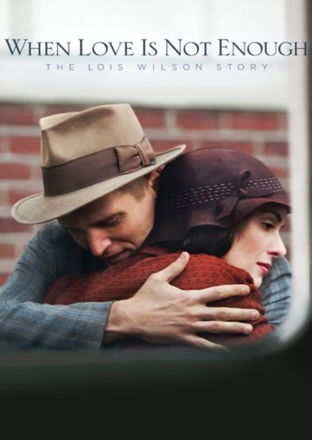 When Love Is Not Enough - The Lois Wilson Story (2010)