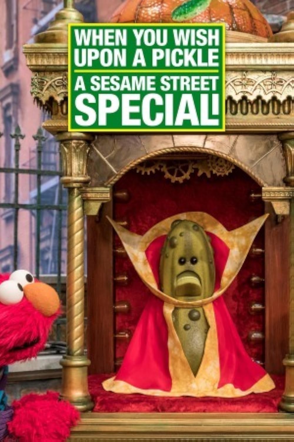 When Youo Wish Upon A Pickle - A Sesame Street Special (2018)