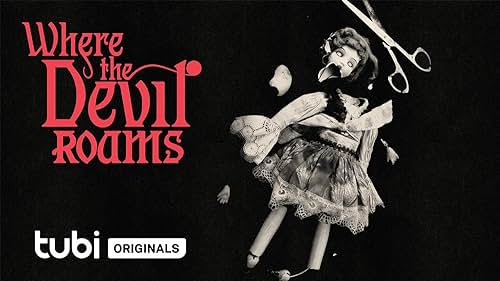 Where The Devil Roams (2023)