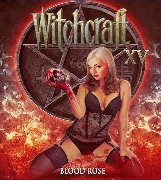 Witchcraft 15 - Blood Rose (2016) XV