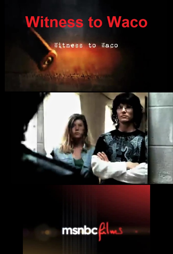 Witness To Waco - Inside The Siege (2009) Documentary