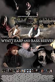 Wyatt Earp And Bass Reeves (2023)