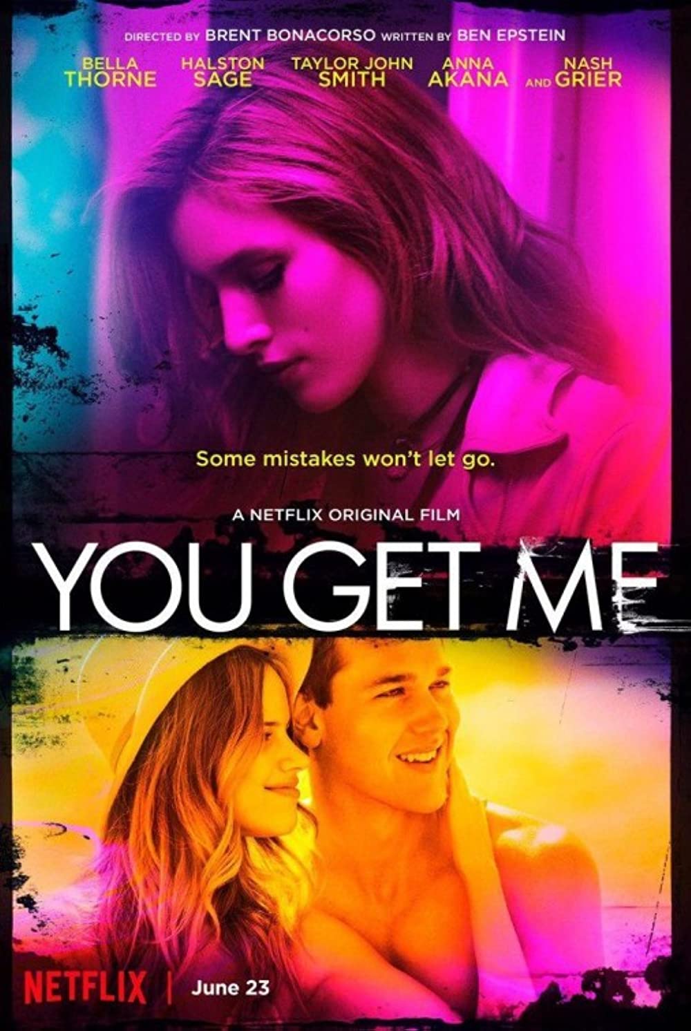 You Get Me (2017) Bella Thorne Halston Sage Anna Akana