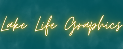 Lake Life Graphics By Amanda