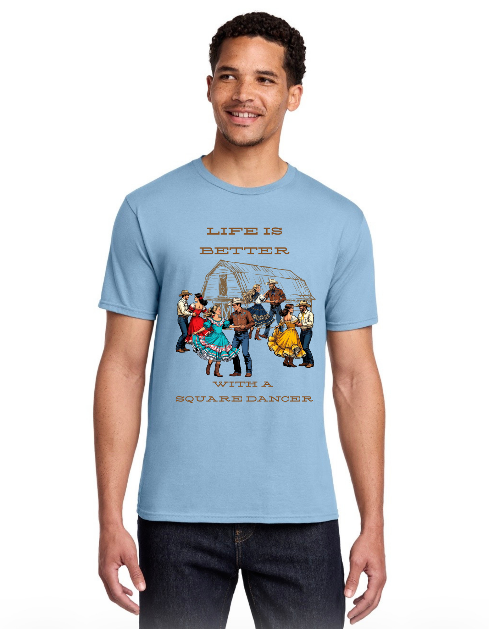 Life Is Better With A Square Dancer