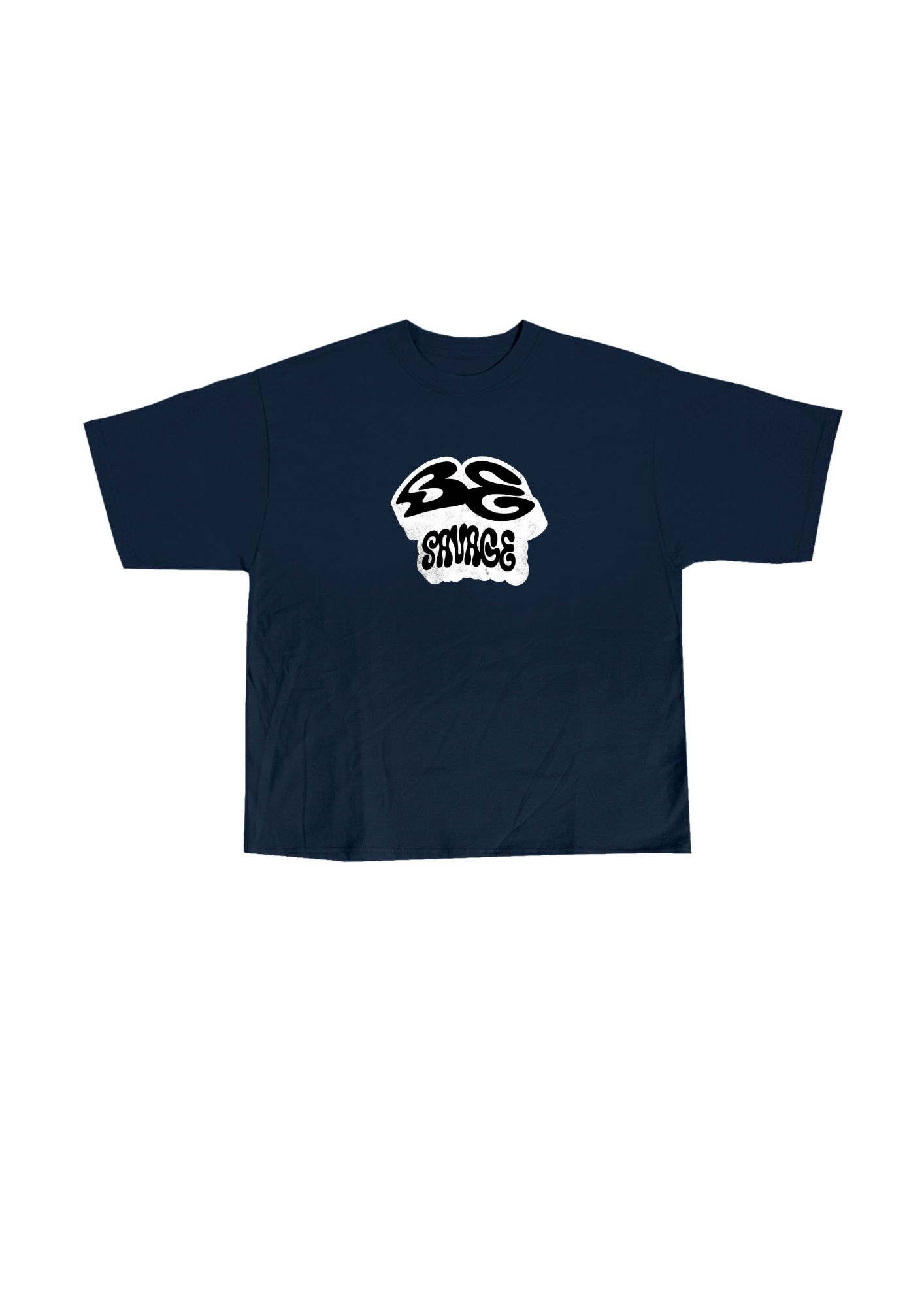 Be Savage Tee