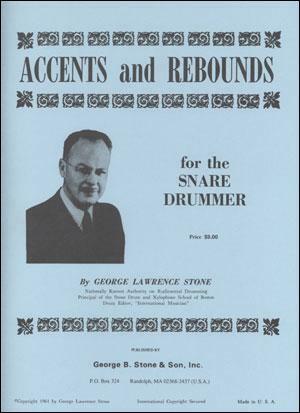 George Lawrence Stone: Accents & Rebounds For The Snare Drummer (Book)