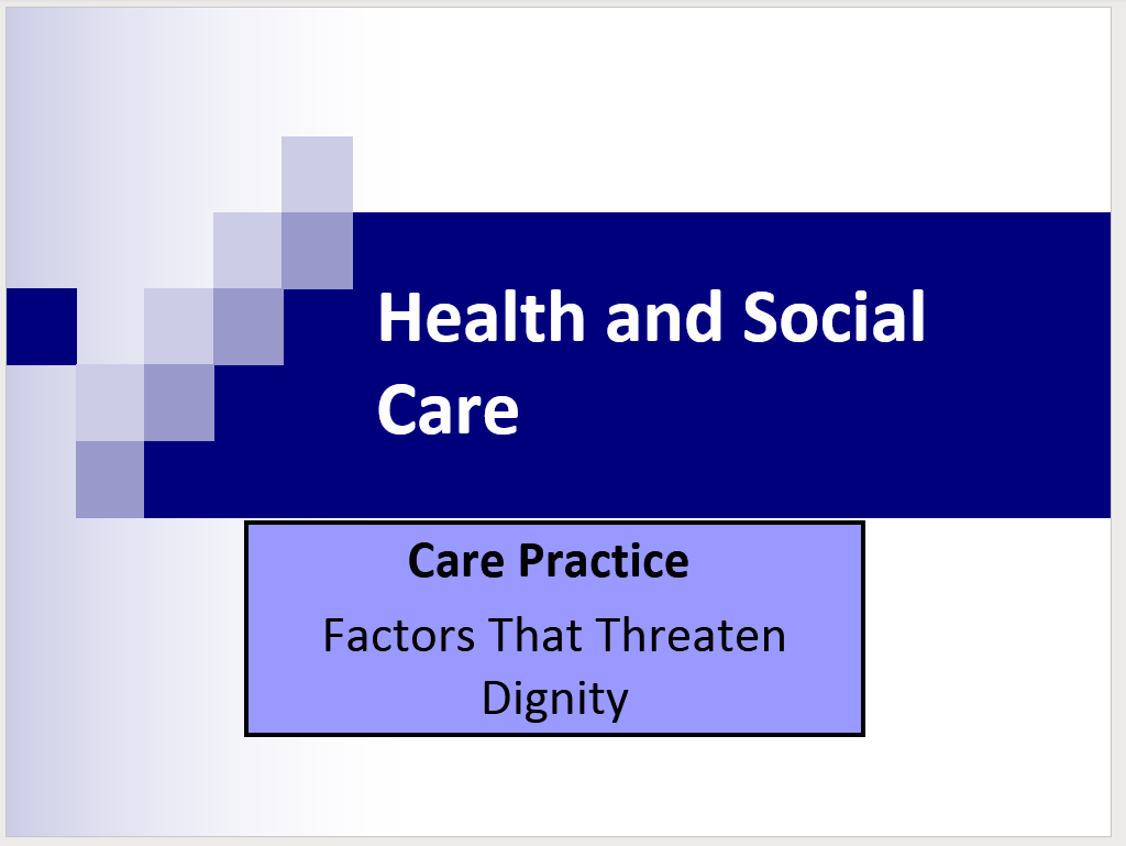 Ddhhs Values Dignity Awareness Health and Social Care Training Resources
