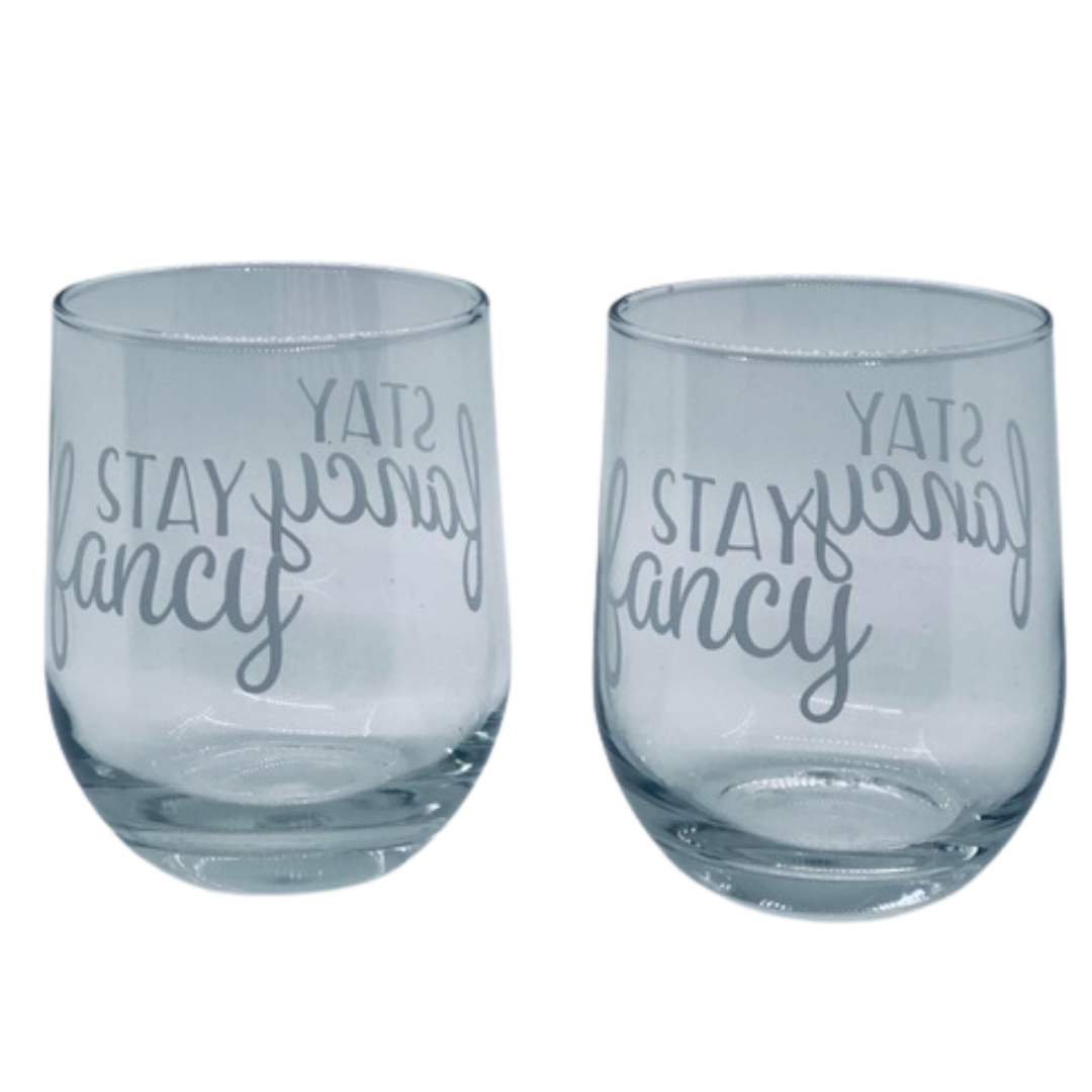 Stay Fancy Stemless Wine Glass