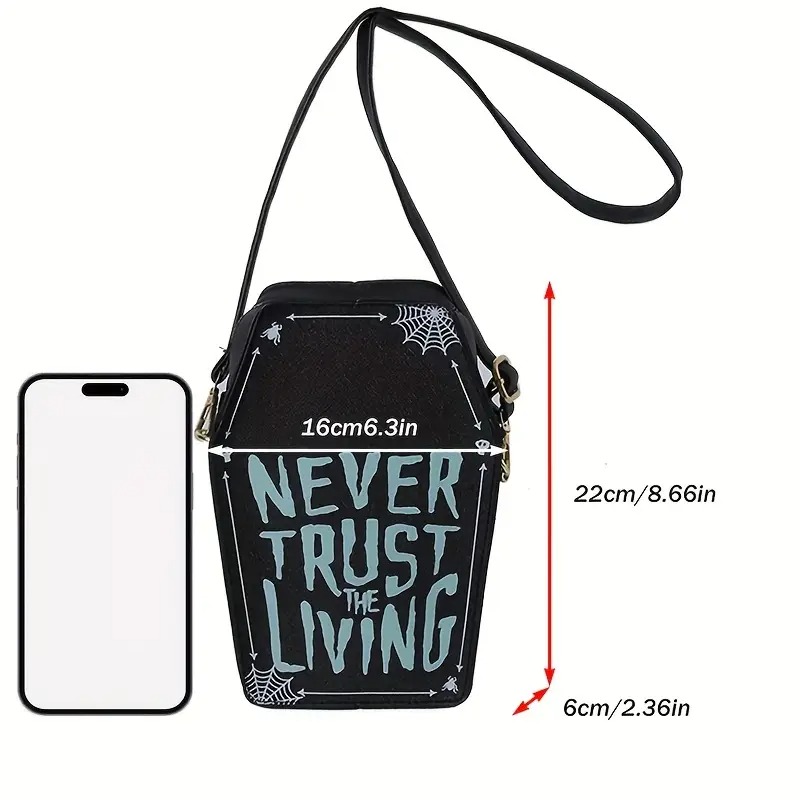 Never Trust The Living Crossbody Handbag