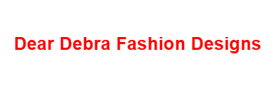 Dear Debra Fashion Designs