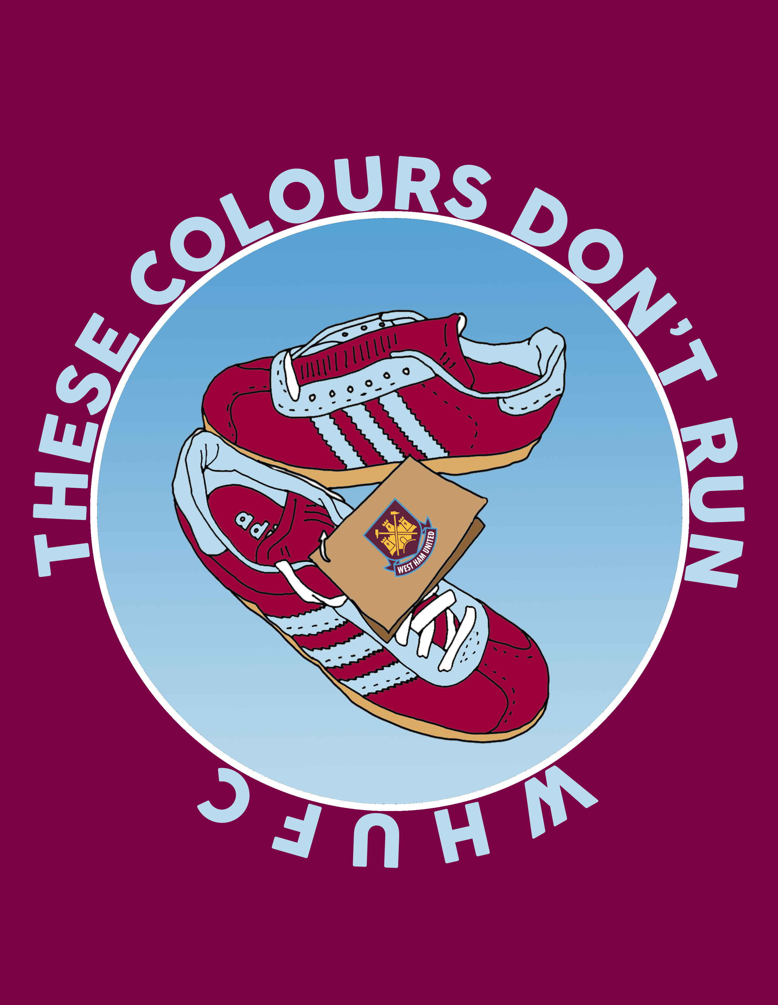 THESE COLOURS DON'T RUN