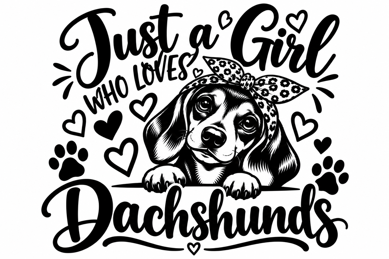 Just a Girl Who Loves Dachshunds – Dachshund Vinyl Decal