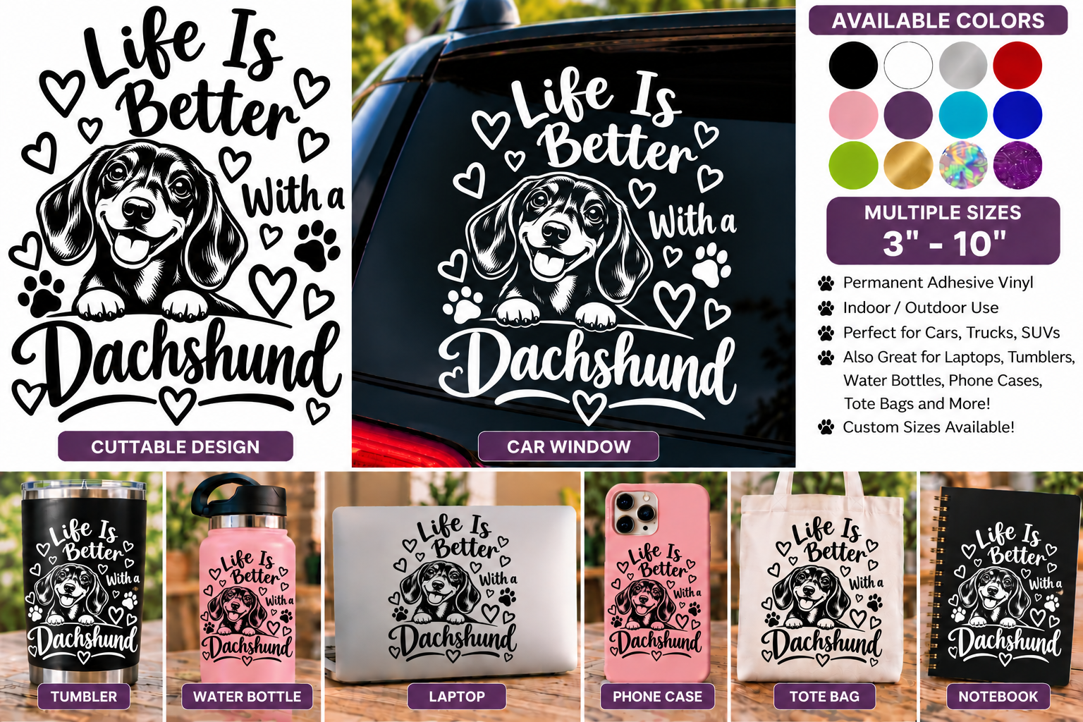 Life Is Better With a Dachshund – Dachshund Vinyl Decal