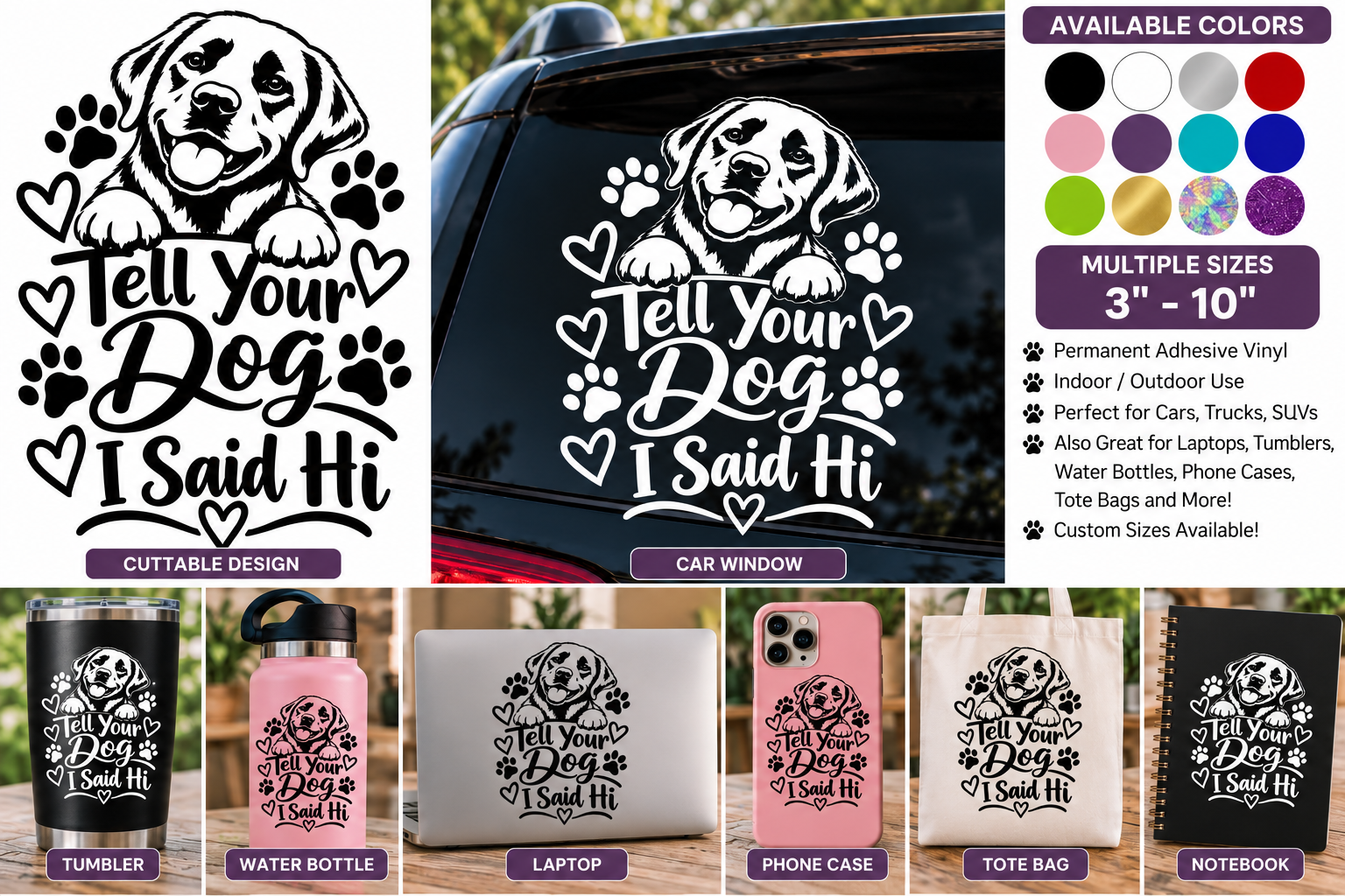 Tell your dog I said Hi Labrador Retriever Dog Heart Vinyl Decal