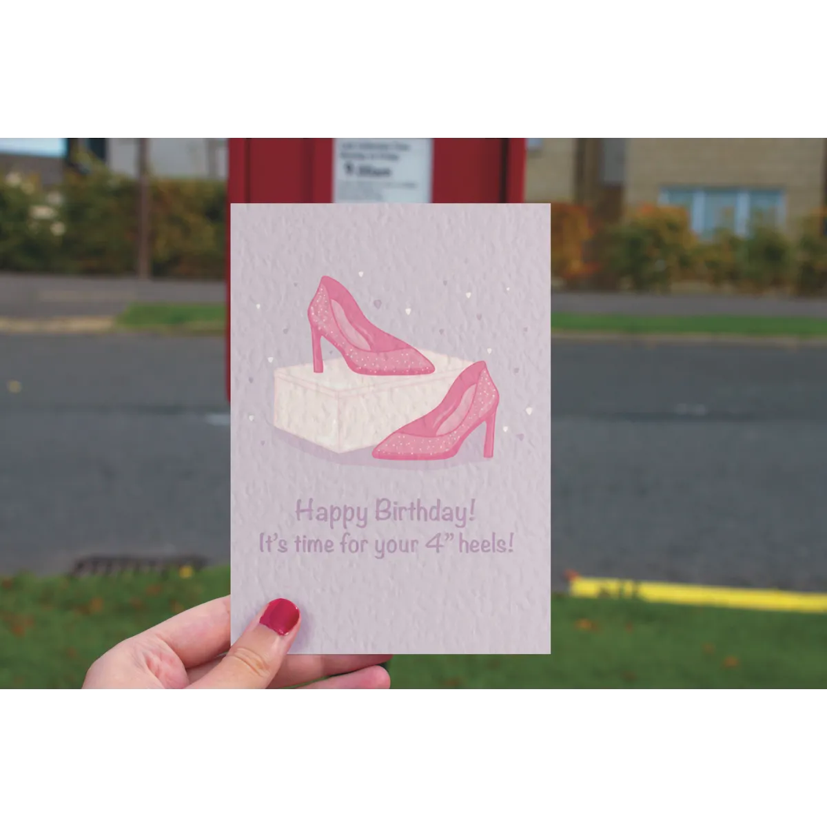 Time for your 4" Heels Birthday card, Recycled Card