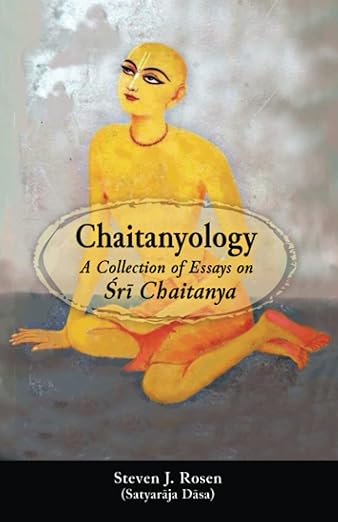 Chaitanyology: A Collection of Essays on Sri Chaitanya