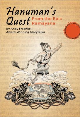 Hanuman's Quest: From the Epic Ramayana