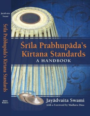 Srila Prabhupada’s Kirtana Standards