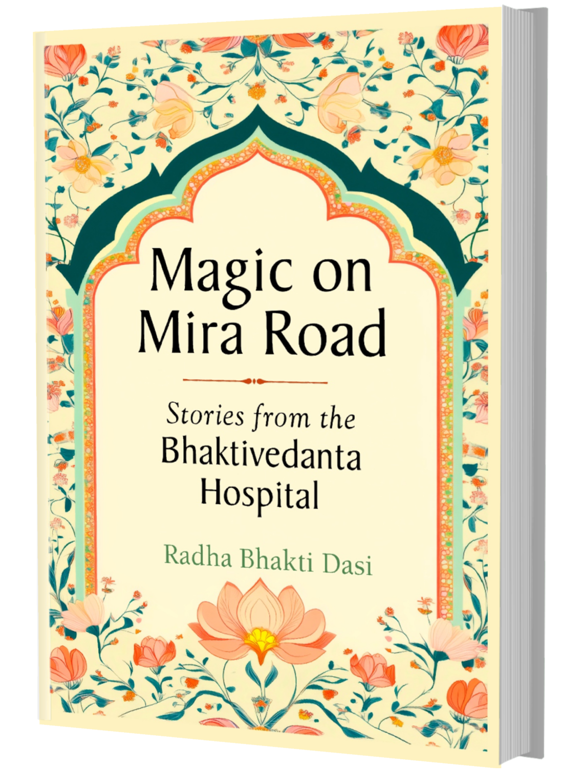 Magic on Mira Road: Stories from the Bhaktivedanta Hospital