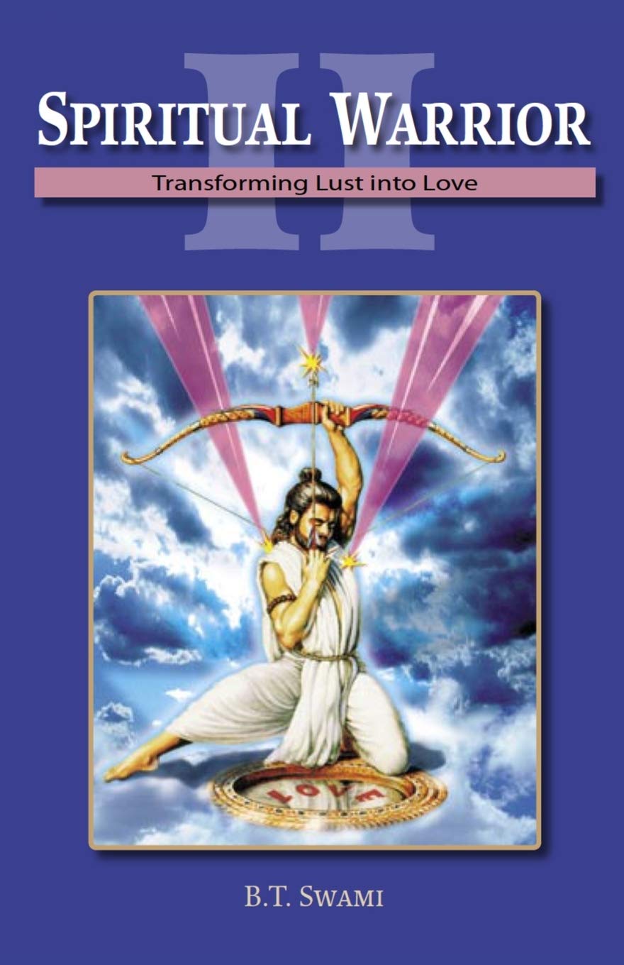 Spiritual Warrior II: Transforming Lust into Love
