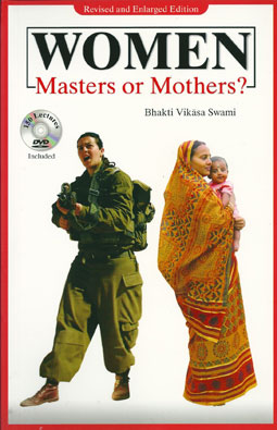 Women: Masters or Mothers?