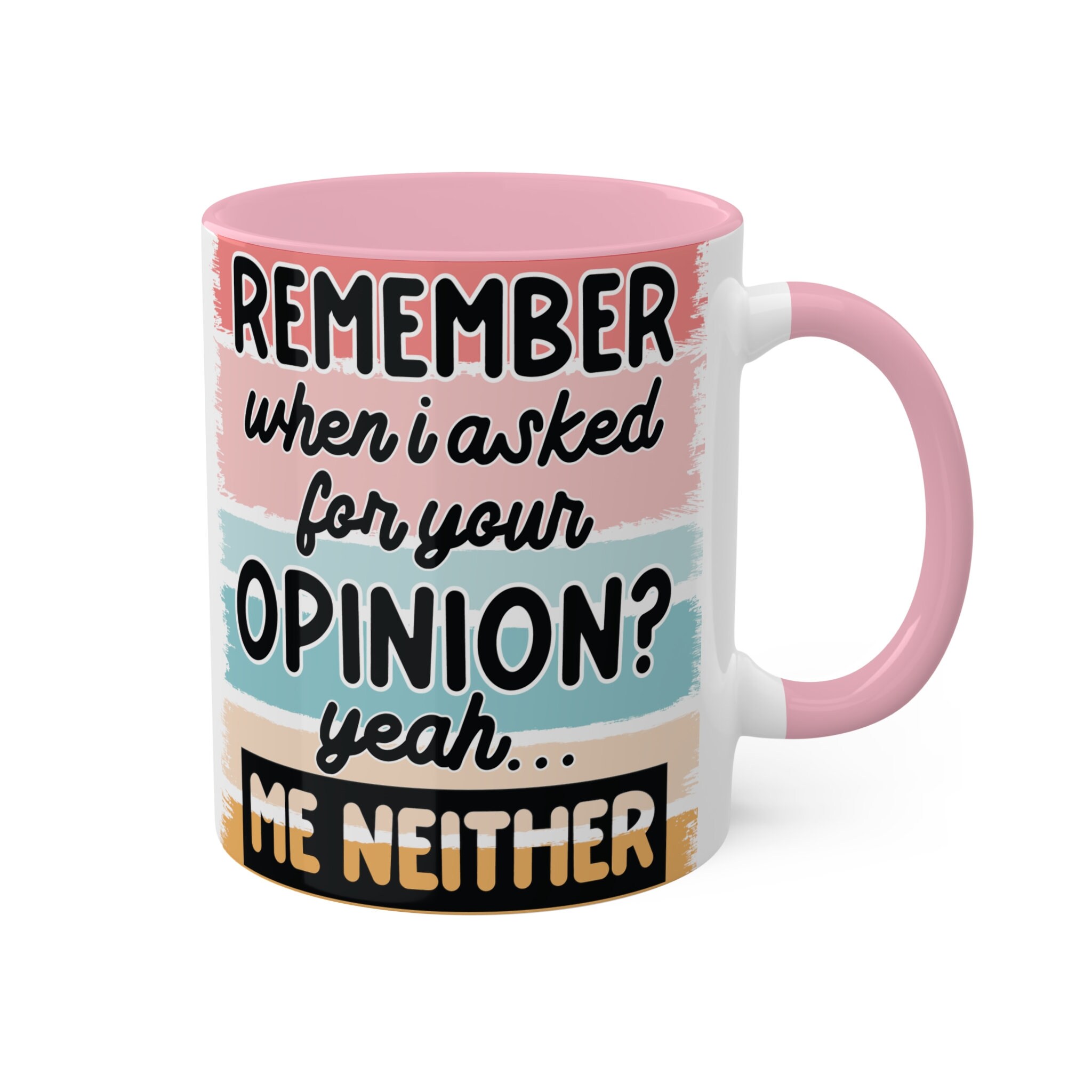 Remember when I asked for your opinion 11oz Colorful Ceramic Coffee Mugs