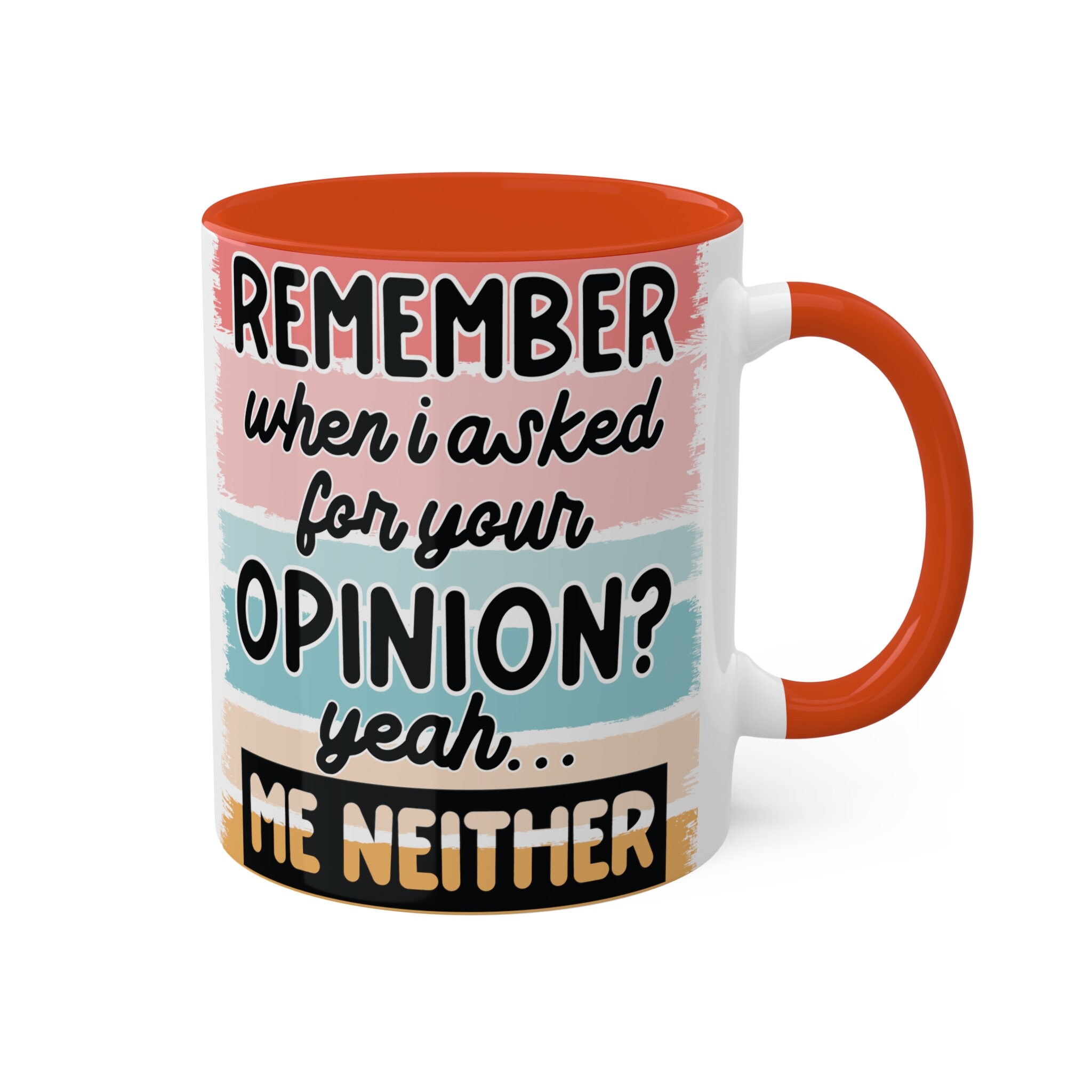 Remember when I asked for your opinion 11oz Colorful Ceramic Coffee Mugs