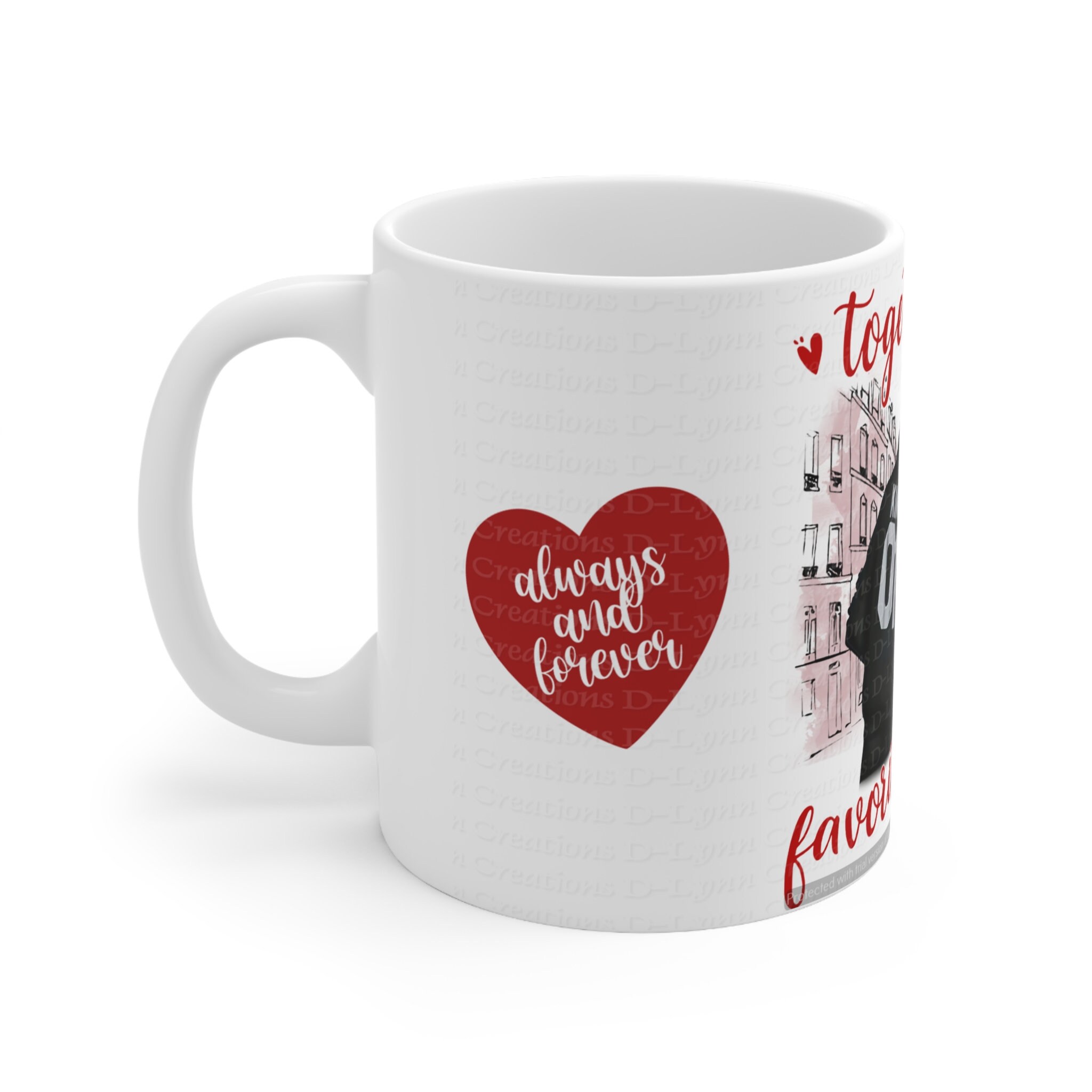 Together is my Favorite Place 11oz Ceramic Coffee Mug (watermark removed once purchased)