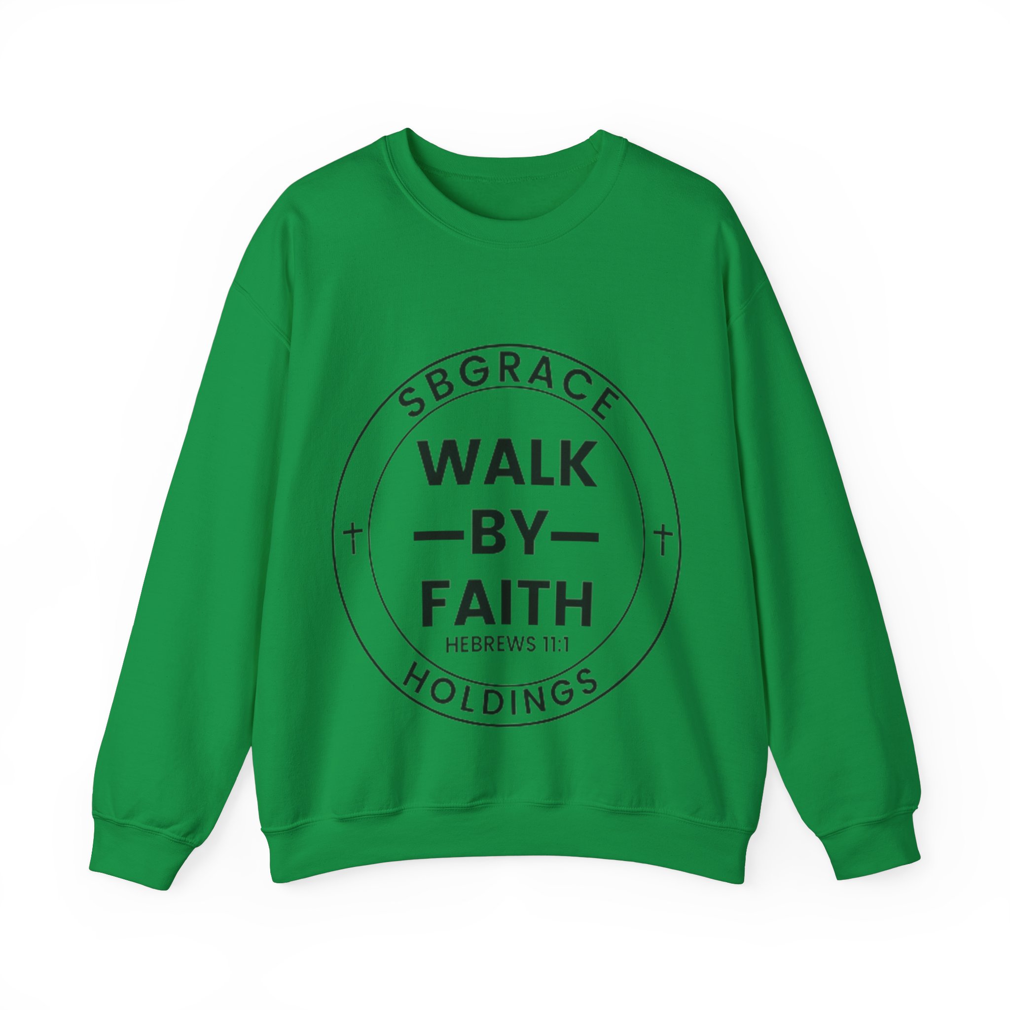 WALK BY FAITH SWEATSHIRTS
