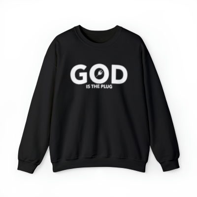 God is the plug