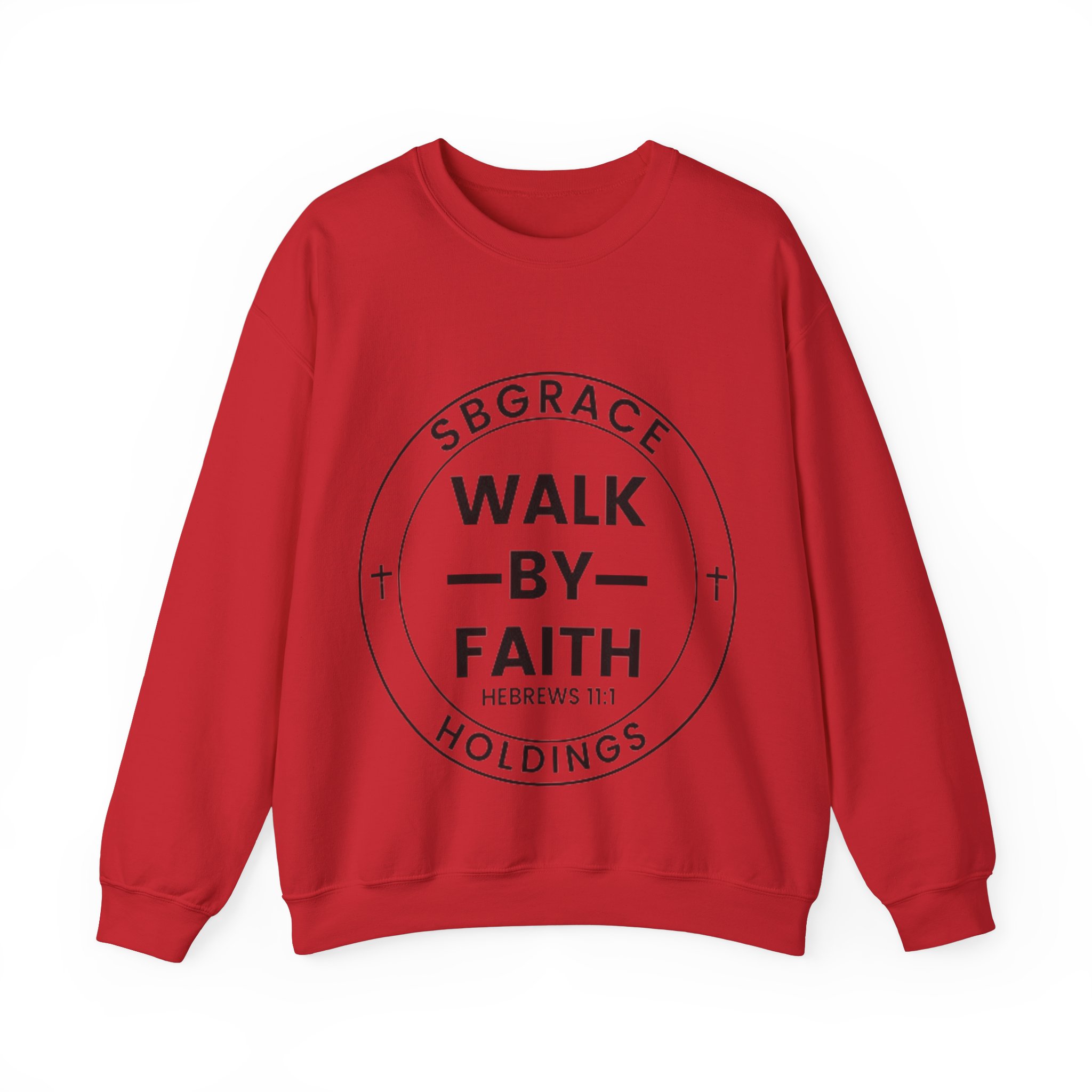 WALK BY FAITH SWEATSHIRTS