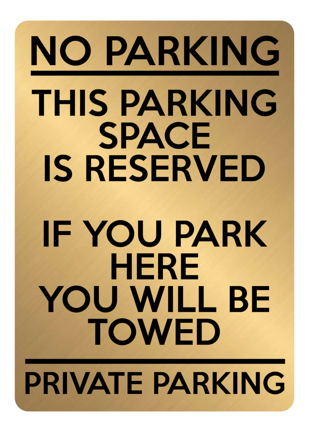 A5.28 NO PARKING THIS SPACE IS RESERVED PRIVATE Aluminium Metal Sign Plaque
