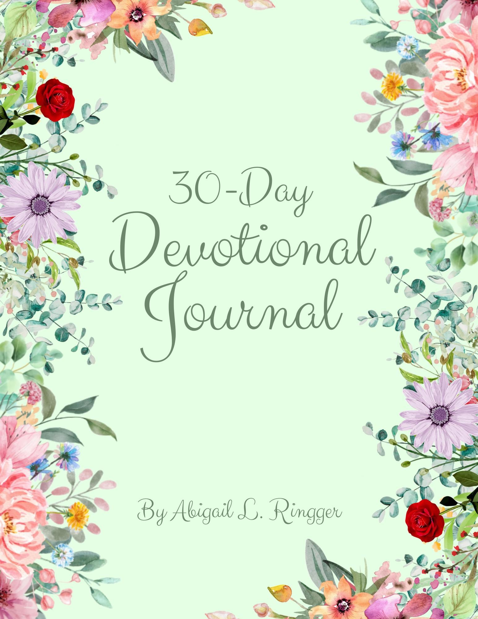 Printable Devotional Journal - 30 days to study a KJV Bible verse in your personal devotion time, pe
