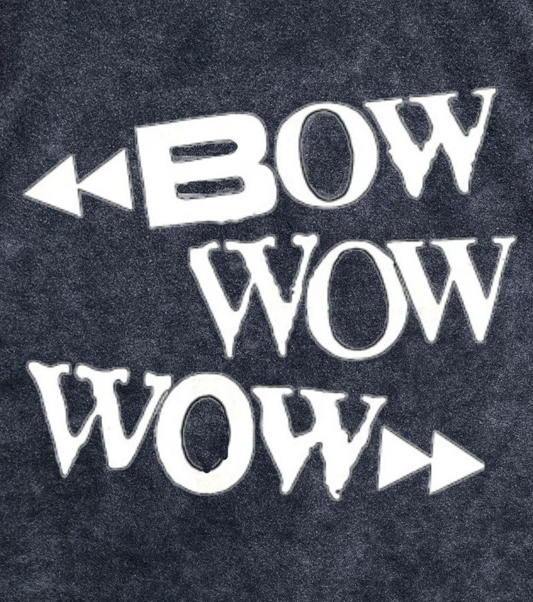 Bow, Wow, Wow