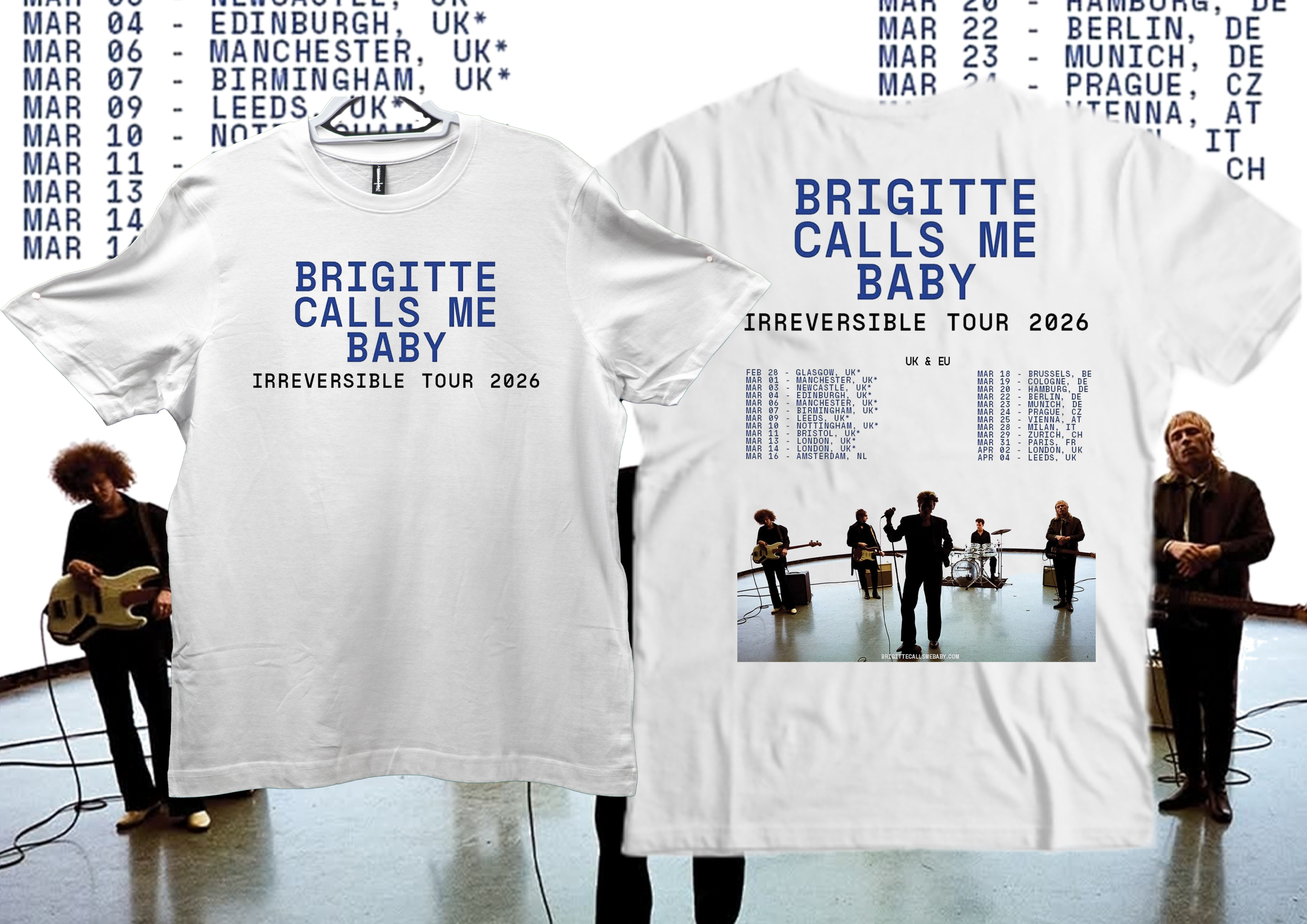 Brigitte Calls Me Baby UK & EU 26 Tour