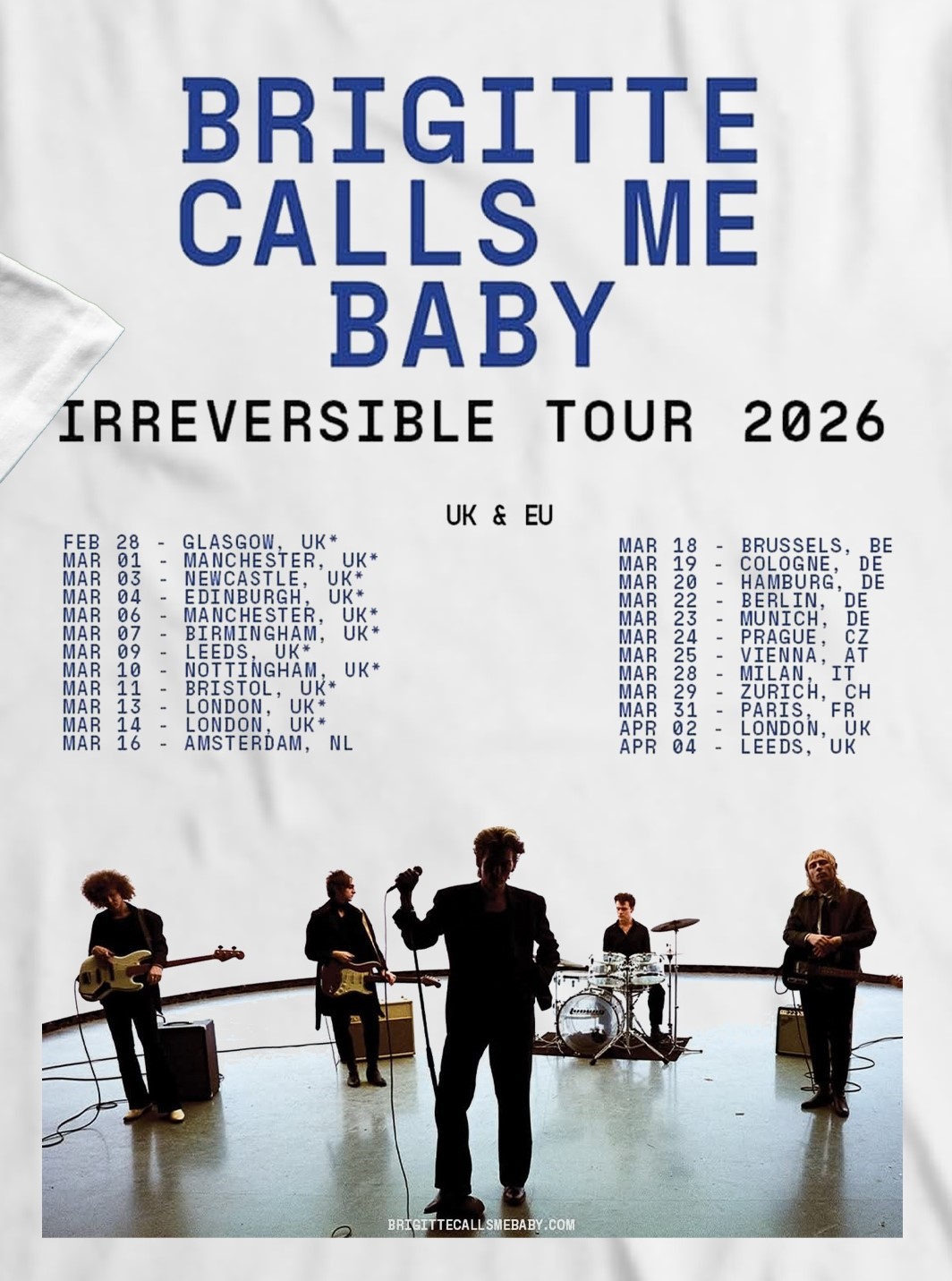 Brigitte Calls Me Baby UK & EU 26 Tour