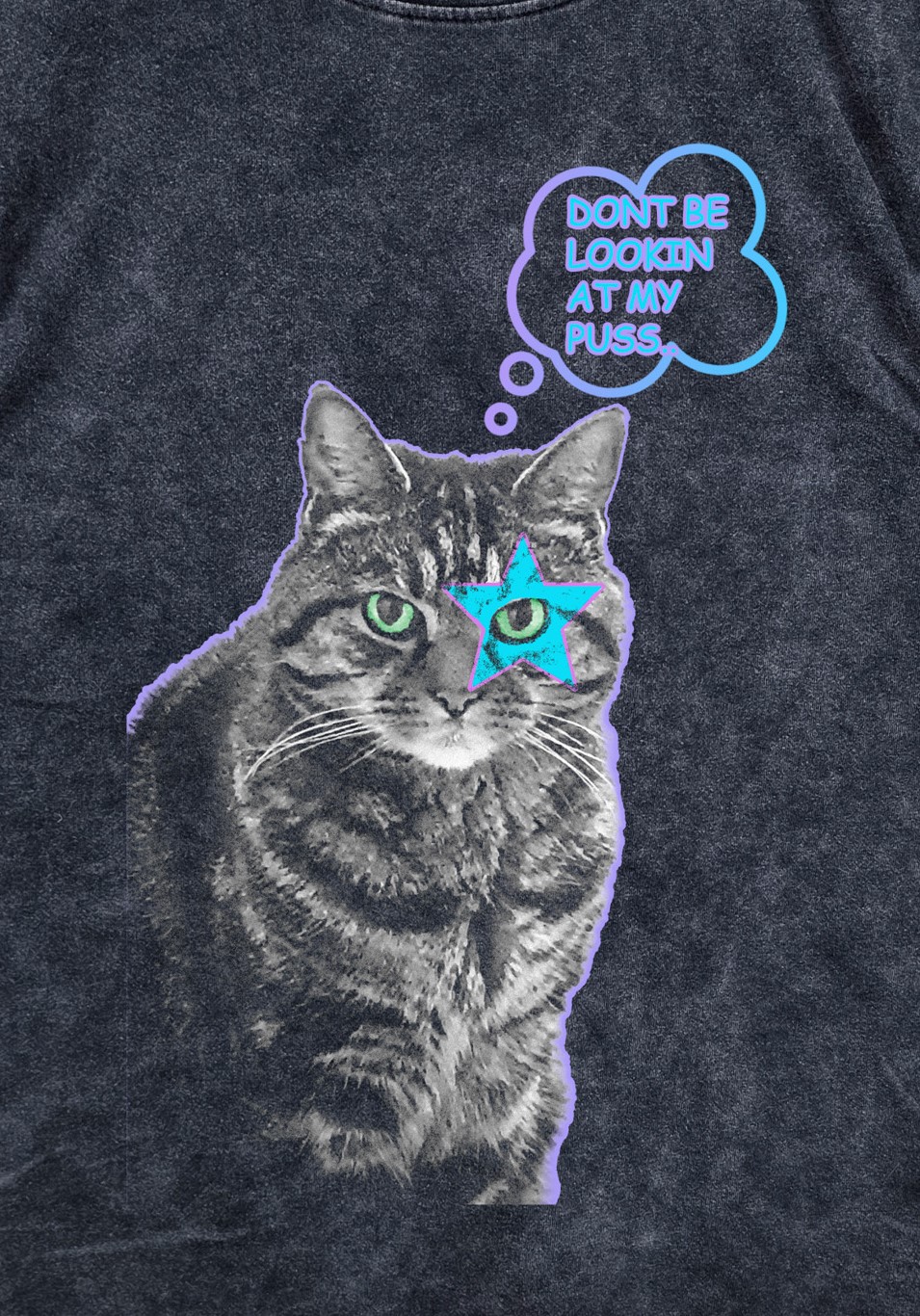 Don't Be Lookin At My Puss