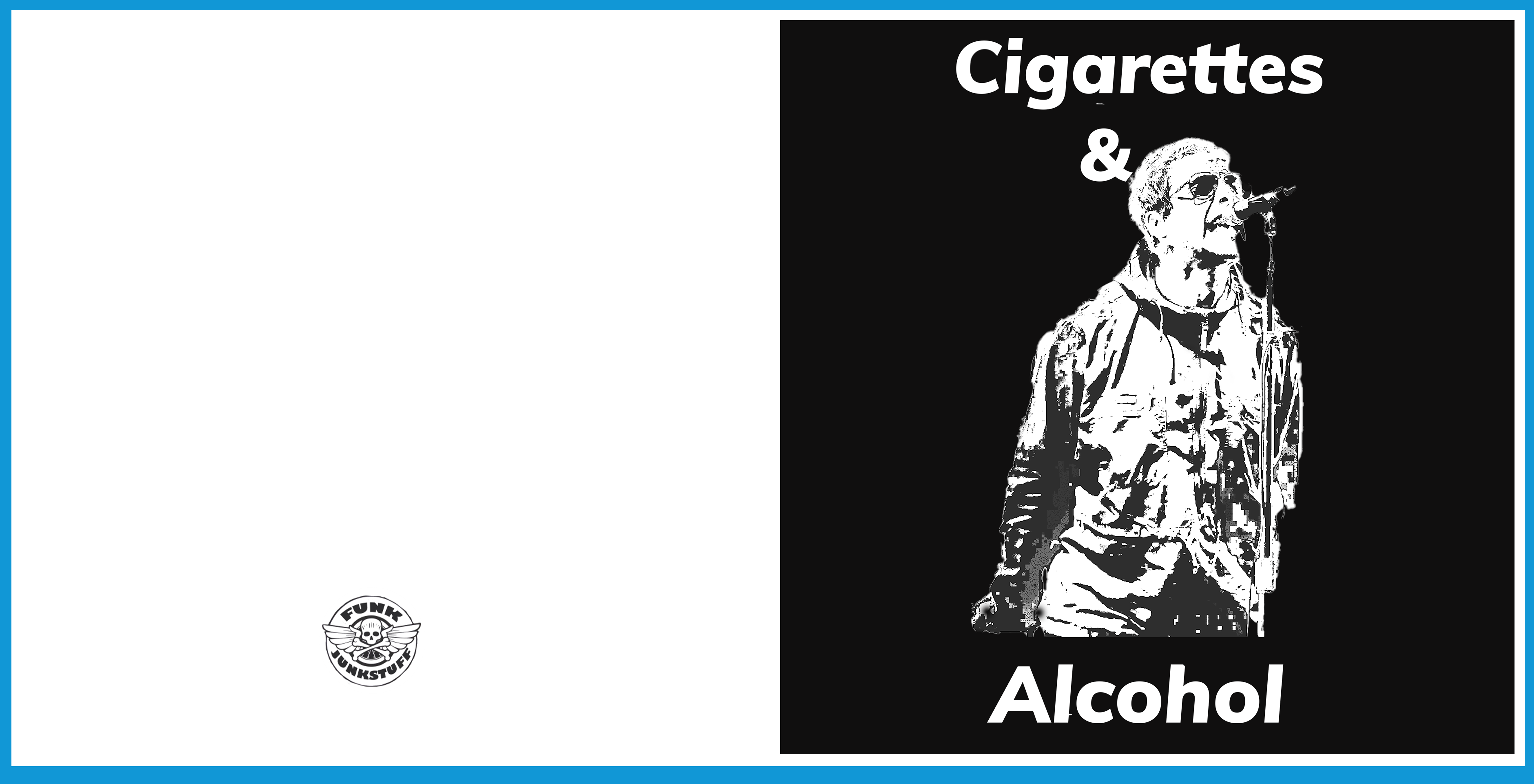 Liam Gallagher Cigarettes & Alcohol Greeting Card