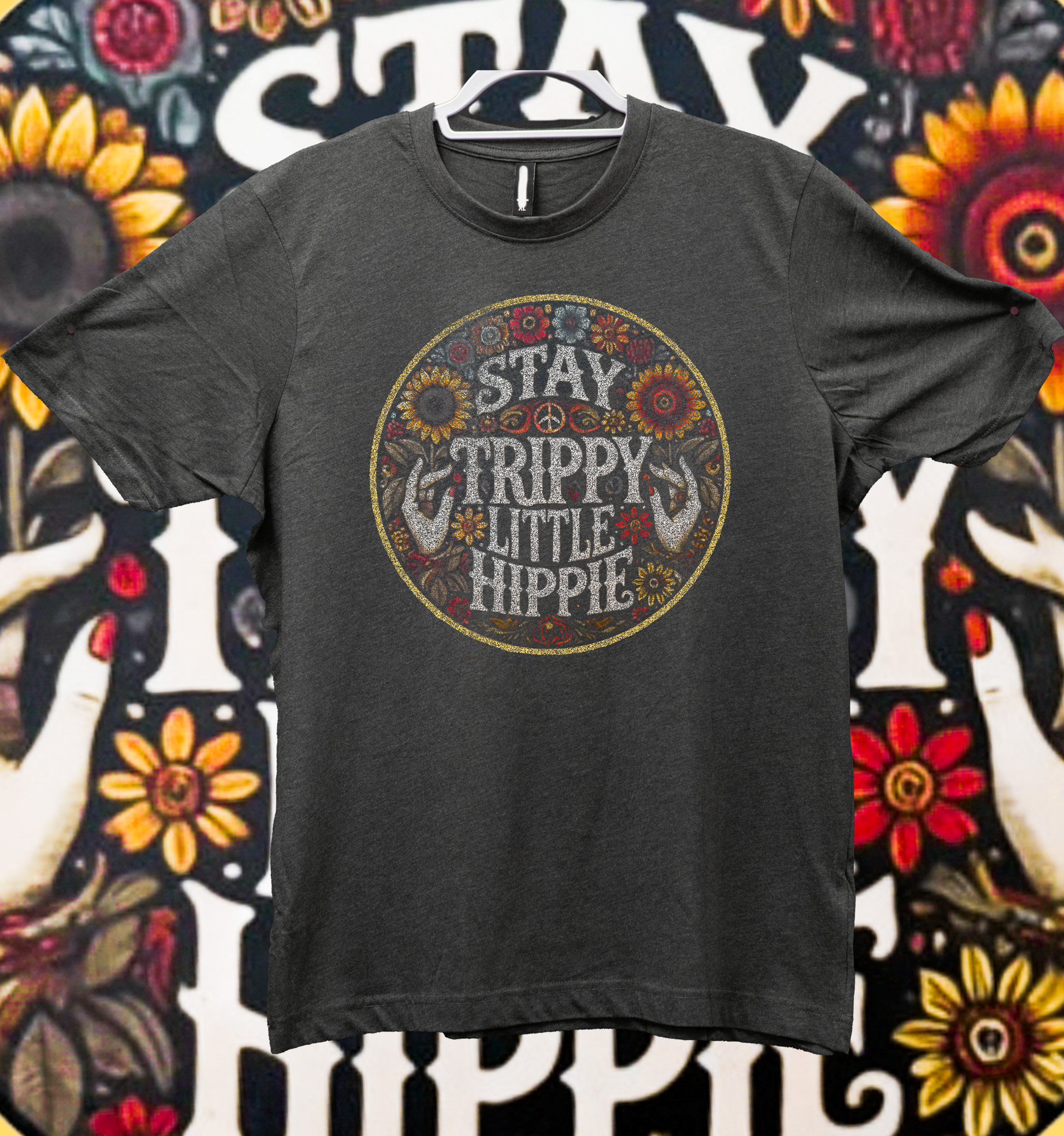 Stay Trippy Little Hippie