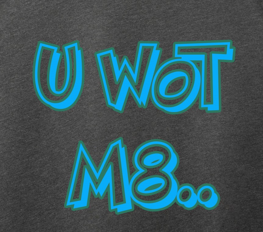 U What M8