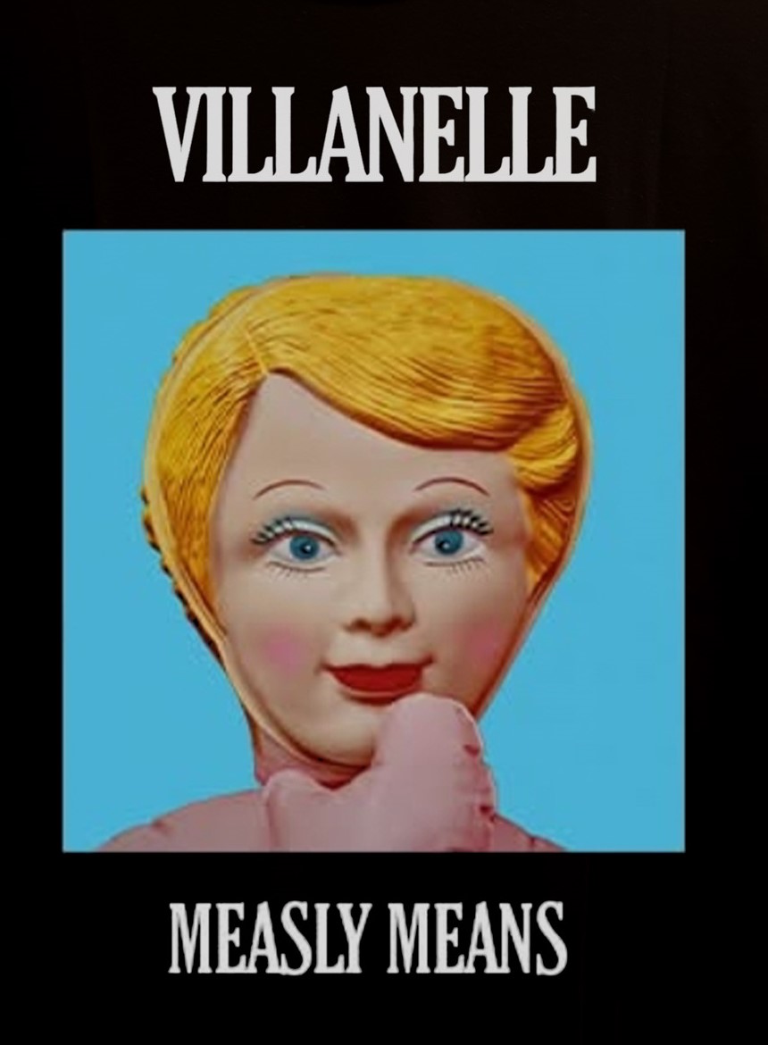 Villanella. Measly Means