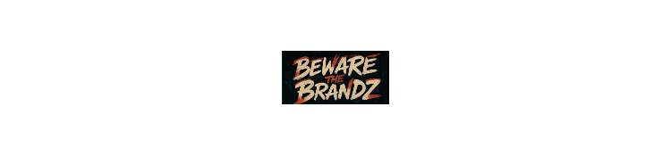 BeWare the Brandz