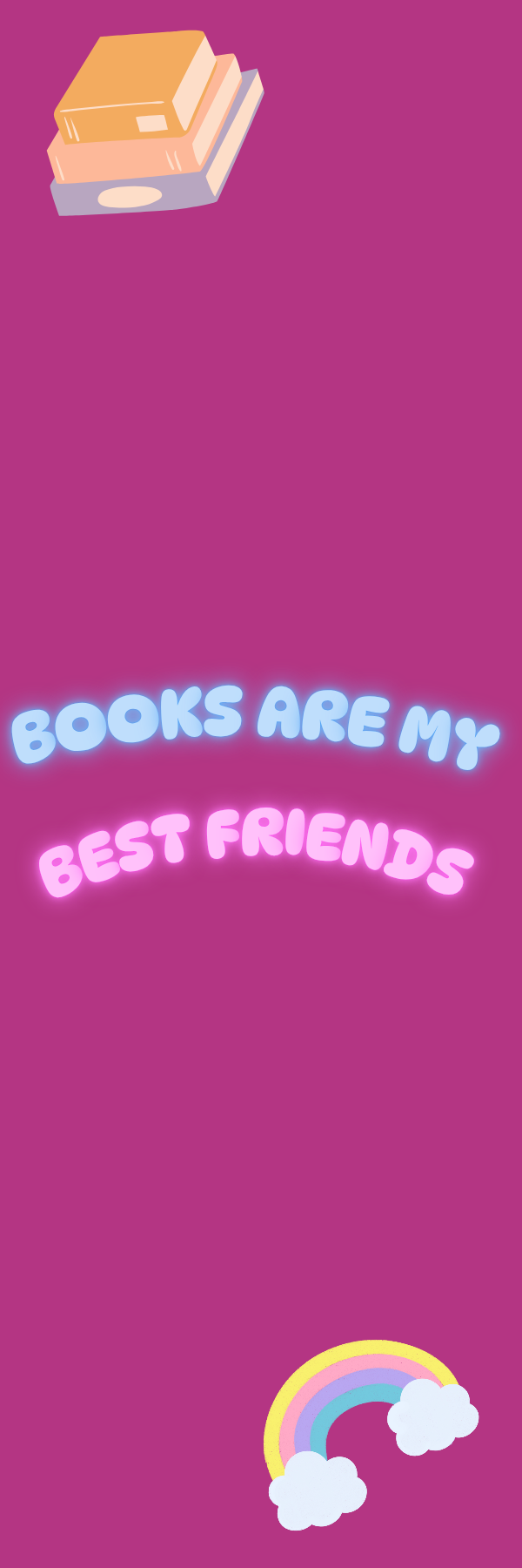 Books Are My Best Friends Bookmark