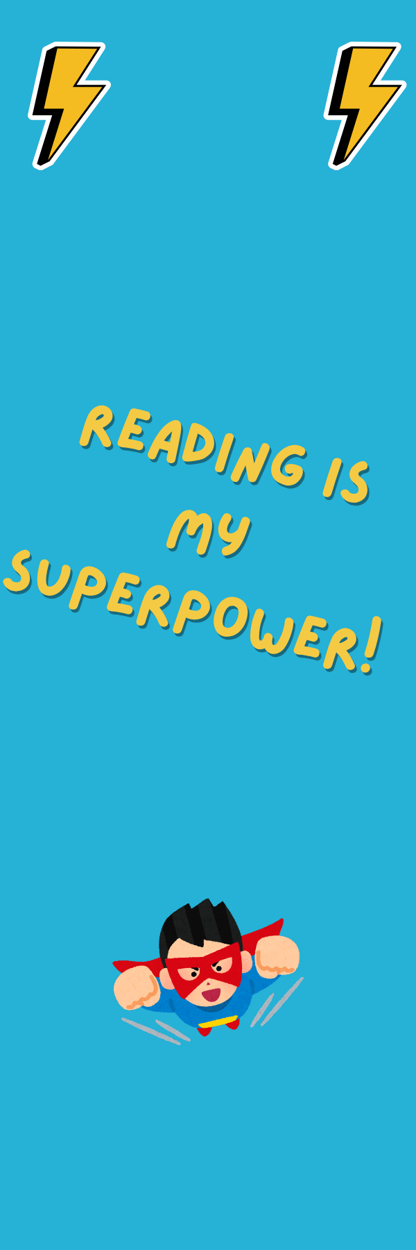 Reading is my Superpower Bookmark
