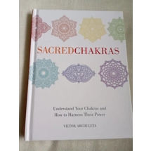 Sacred Chakras: Understand Y..
