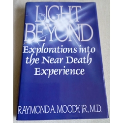 The Light Beyond: Explorations into the Near Death Experience